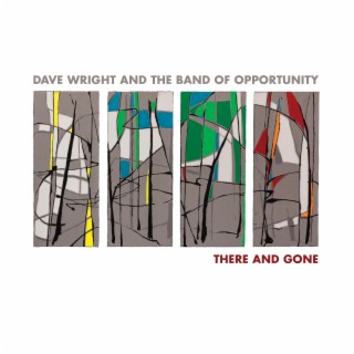 Dave Wright and The Band Of Opportunity