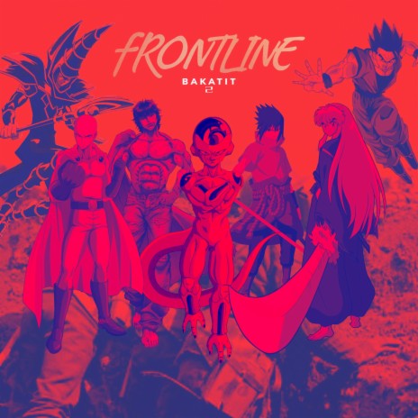 FRONTLINE ft. Luhmari, Teejay & RRLOS | Boomplay Music