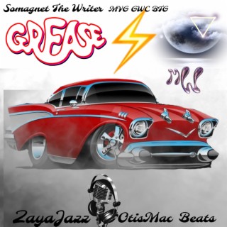 GREASE LIGHTNING (Zayajazz Bars App Kingz)