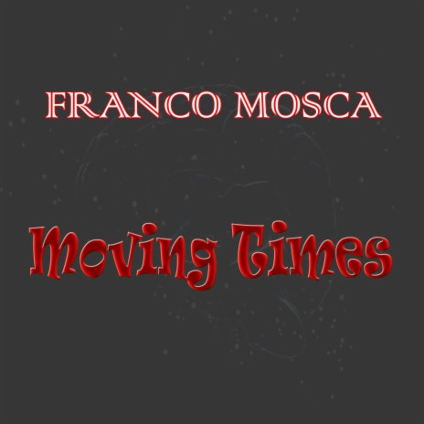 Moving Times | Boomplay Music