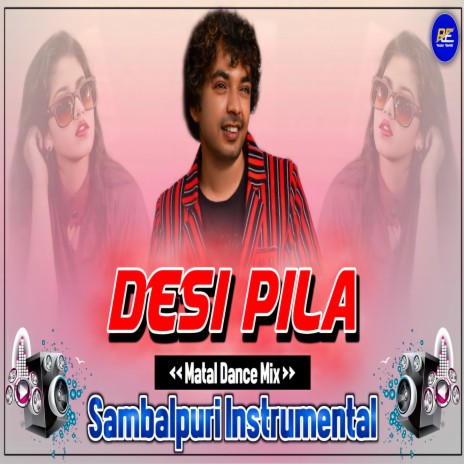 Desi Pila Dj ft. Mantu Chhuria & Aseema Panda | Boomplay Music
