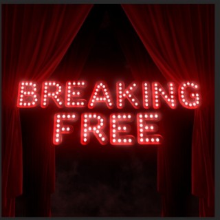 Breaking Free