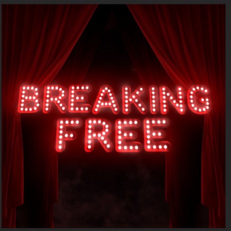 Breaking Free ft. Drew Seeley & Jesse James | Boomplay Music