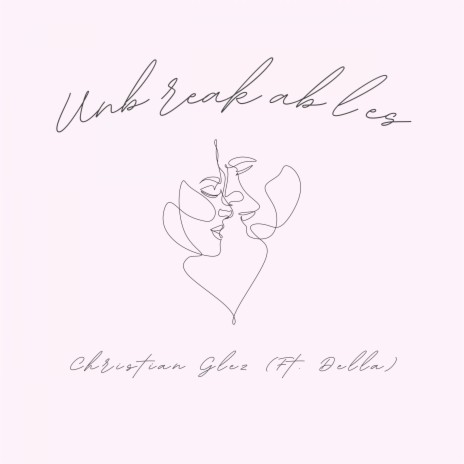 Unbreakables ft. Della