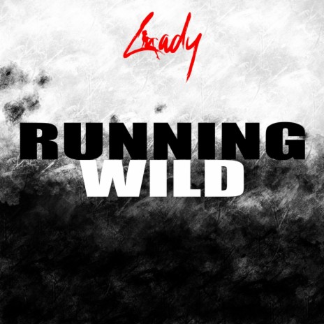 Running Wild | Boomplay Music