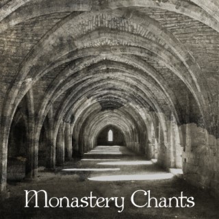 Monastery Chants - Healing Sacred Music, Ancient Melodic Prayers, Gregorian Choir Mix 2023