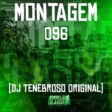 Montagem 096 | Boomplay Music