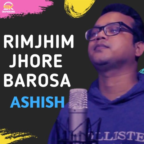 Rimjhim Jhore Barosa | Boomplay Music