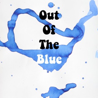 Out Of The Blue