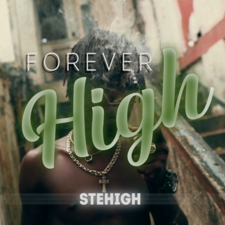 Forever High | Boomplay Music