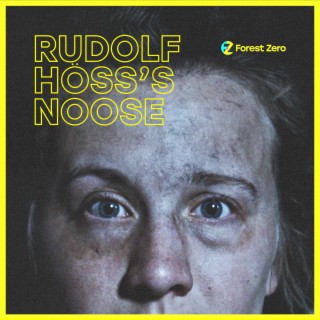 Rudolf Hoess’s Noose
