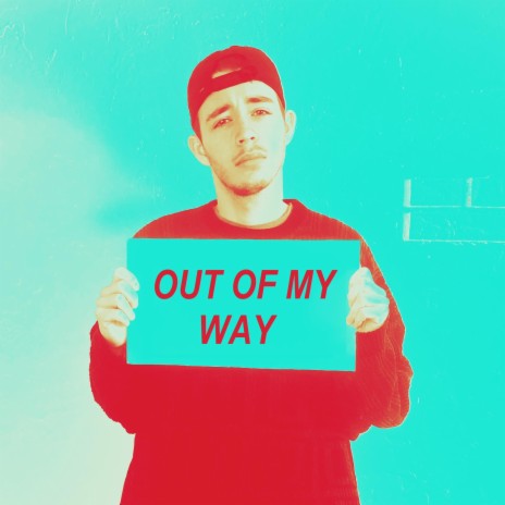 Out of my way | Boomplay Music