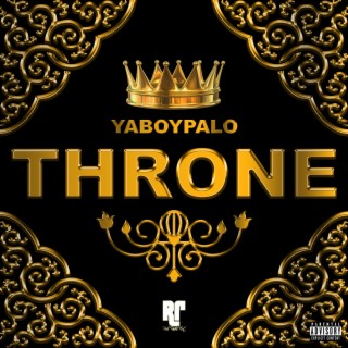 THRONE (NEW KING OF THIS RAP SHIT)