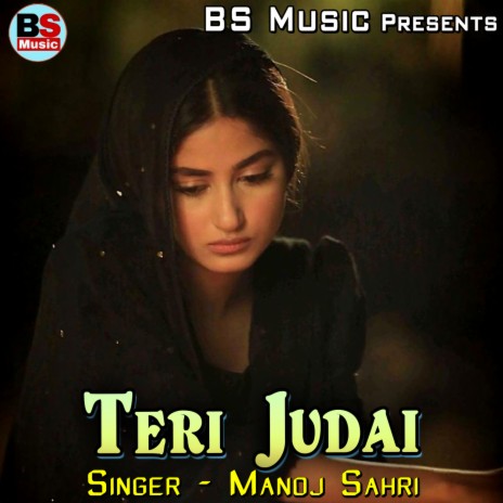 Teri Judai | Boomplay Music