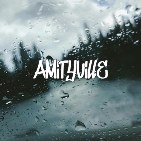 Amityville | Boomplay Music