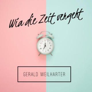 Wia die Zeit vergeht (Radio Edit)