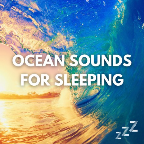 White Noise Ocean Sounds For Sleeping (Loop, No Fade) ft. Ocean Waves For Sleep & Nature Sounds for Sleep and Relaxation