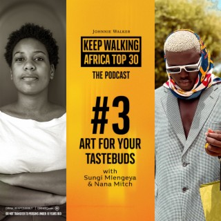 Art for your Tastebuds (feat. Sungi Miengeya & Nana Mitch)