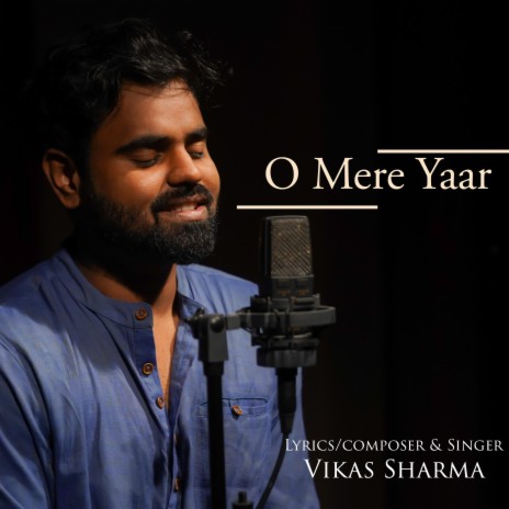 O Mere Yaar | Boomplay Music