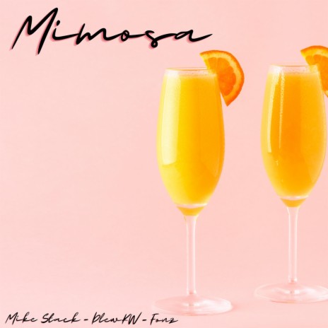 MIMOSA ft. Dlewkw | Boomplay Music