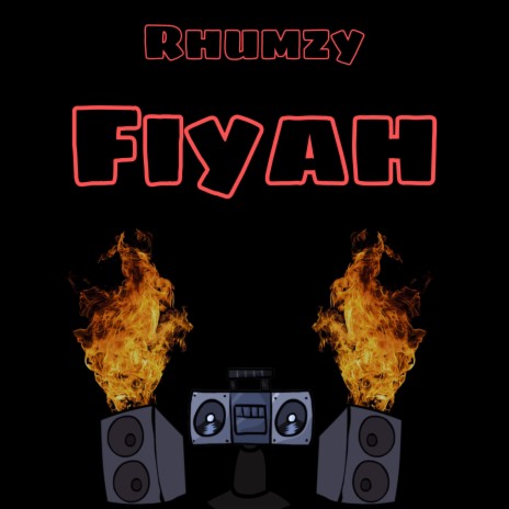 Fiyah | Boomplay Music