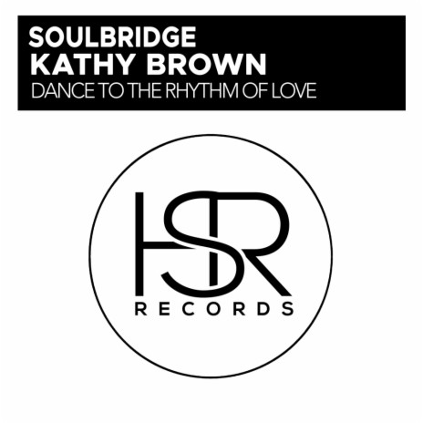 Dance To The Rhythm Of Love (Tv Track Mix) ft. Kathy Brown