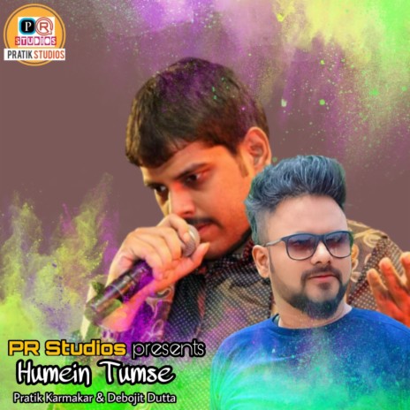 Humein Tumse ft. Debojit Dutta | Boomplay Music