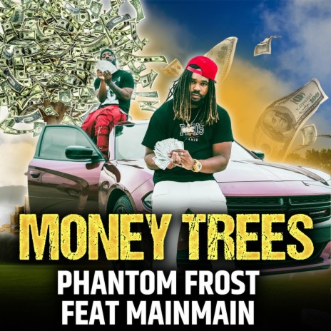 Money Trees ft. MainMain | Boomplay Music