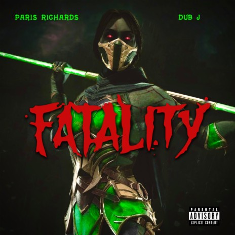 Fatality ft. Dub J | Boomplay Music