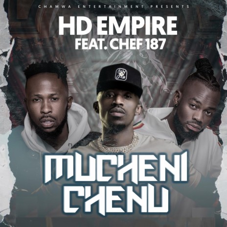 Mucheni Chenu (feat. Chef 187) | Boomplay Music