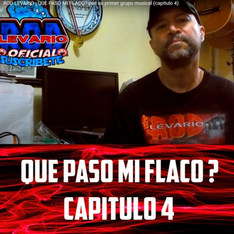 Que Paso Mi Flaco (Capitulo 4) | Boomplay Music