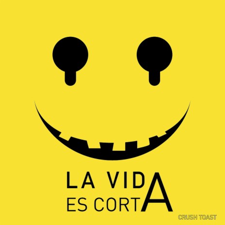 La Vida Es Corta | Boomplay Music