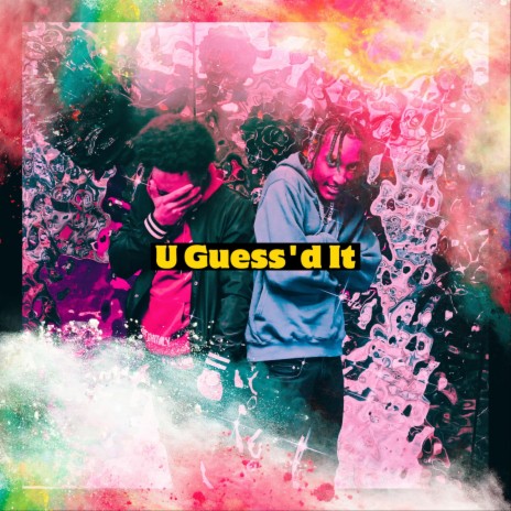 U Guess'd It (Radio Edit) ft. Yung Finnese