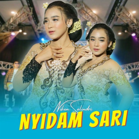 Nyidam Sari | Boomplay Music