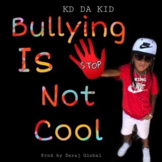 Bullying Is Not Cool
