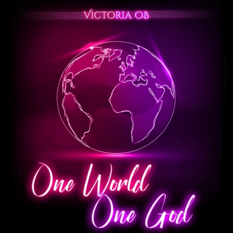 One World One God | Boomplay Music