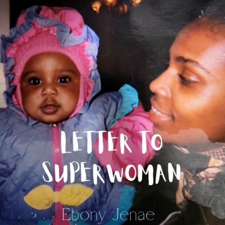 Letter To Superwoman