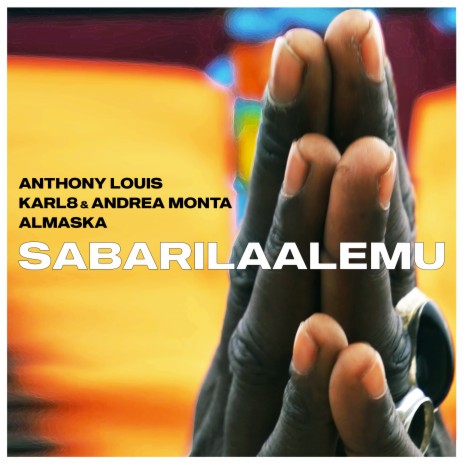 Sabarilaalemu ft. Karl8 & Andrea Monta & Almaska | Boomplay Music