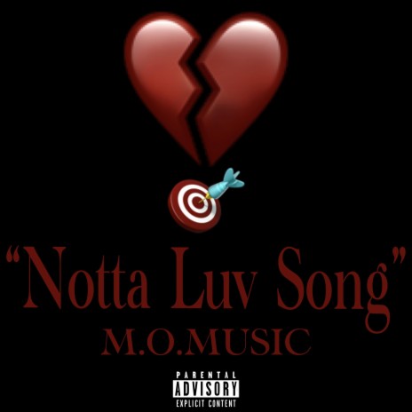 Notta Luv Song | Boomplay Music