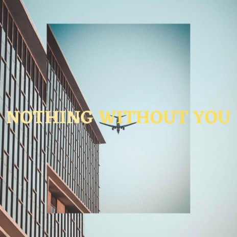 Nothing Without You (feat. Wennie Lee) | Boomplay Music