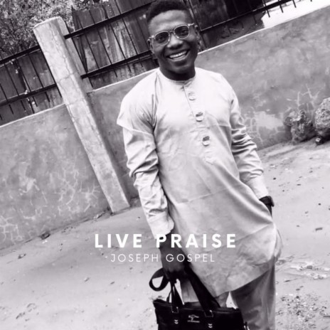 Live Praise (Live) | Boomplay Music