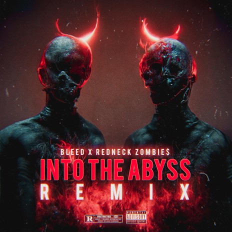 Into The Abyss (Remix) ft. Redneck Zombie$ | Boomplay Music