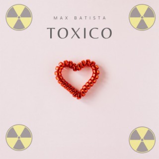 Toxico