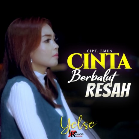 Cinta Berbalut Resah | Boomplay Music