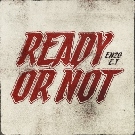 Ready Or Not ft. E.T | Boomplay Music