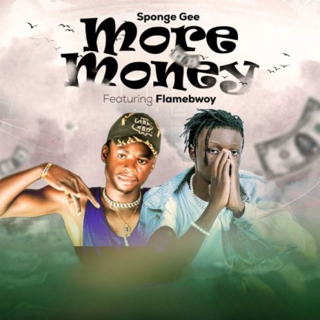 More Money ft. FlameBwoy Music | Boomplay Music