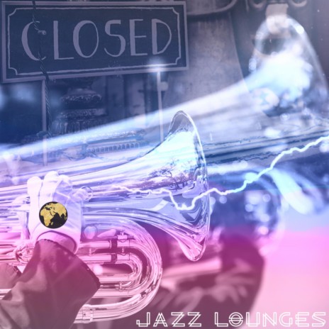 Jazz Lounges (Instrumental) | Boomplay Music