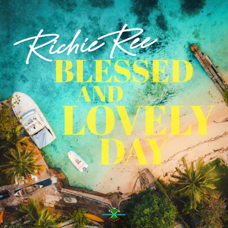 Blessed and Lovely Day | Boomplay Music