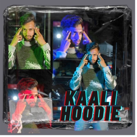 Kaali Hoodie | Boomplay Music