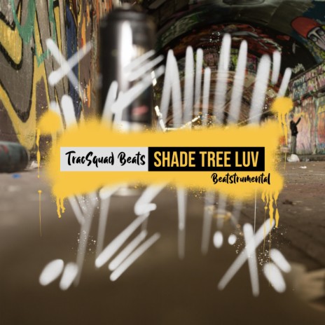 Shade Tree Luv | Boomplay Music